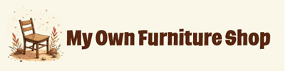 My Own Furniture Shop